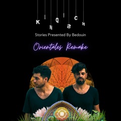 Kindisch Stories Presented By Bedouin (Orientales Remake)