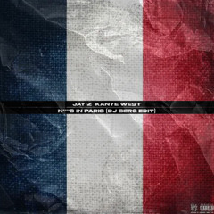 Niggas in Paris (Dj Serg Edit) Preview
