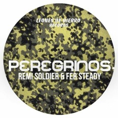 Peregrinos - Remi Soldier, Fer Steady