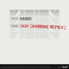 Hamdi - OKAY (Karraki Remix)