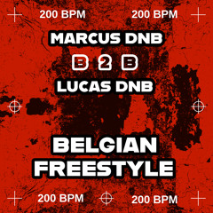 MARCUS DNB B2B LUCAS DNB - BELGIAN FREESTYLE ( 200 BPM )