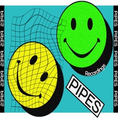 Pipes [Only Vinyl]
