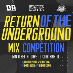 VIVE - RETURN OF THE UNDERGROUND COMP ENTRY