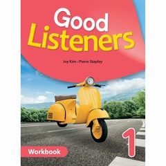Good Listeners 1 Workbook (Unit 1~12)