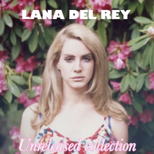 Stream Aliveth | Listen to Lana del Rey - Unreleased playlist online ...