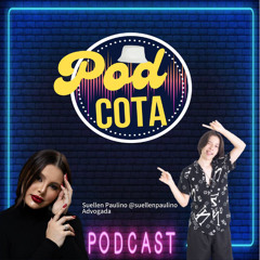 PODCOTA: "Pensão, Guarda e Treta: Quem Cuida, Quem Paga e Quem Decide?"