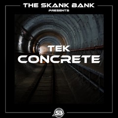 TEK - CONCRETE [FREE DOWNLOAD]