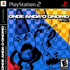 ONDE ANDA O GNOMO VOL. 2 FEAT. MUSHOUT AND NICOZZ (PROD. RONIN)