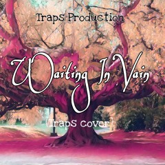 Bob Marley - Waiting In Vain (Traps Cover)