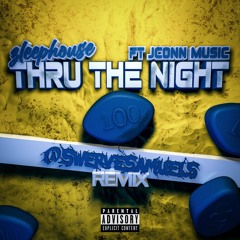 thru the night Remix