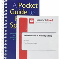 ❤️ Read A Pocket Guide to Public Speaking 6e & LaunchPad for A Pocket Guide to Public Speaking 6