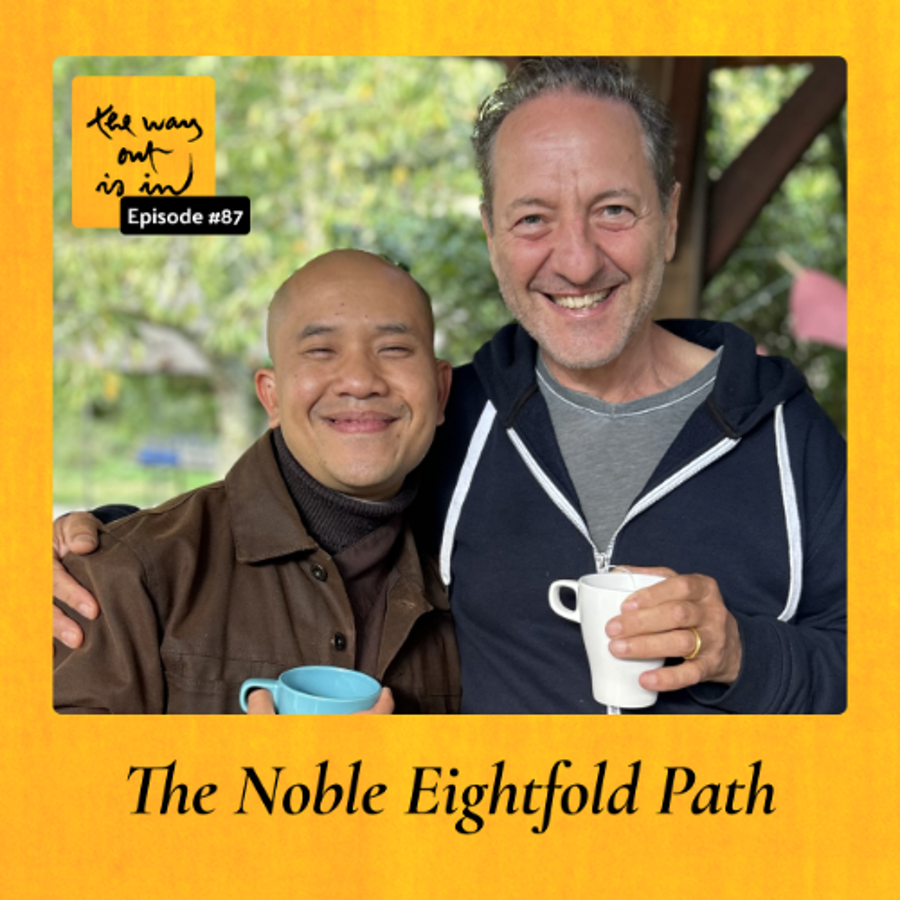 The Noble Eightfold Path | TWOII podcast | Episode 87 episode artwork