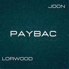 Pay Bac feat. LorWood