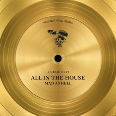 All In The House - Mad As Hell (BOP 2 Da Track)