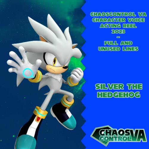 Silver The Hedgehog (ChaosControl VA Character Voice Acting Reel 2023)