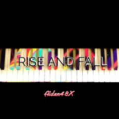 Rise and Fall [Pianist’s Rendition—Verplex]