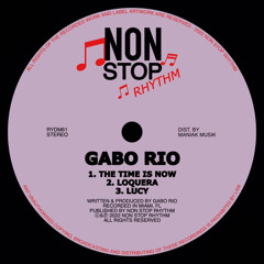 Gabo Rio - Lucy (Non Stop Rhythm)