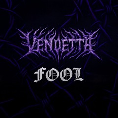 FØØL - Vendetta Umbra