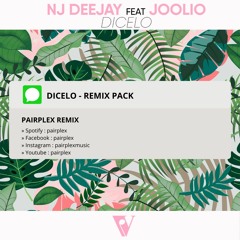 NJ Deejay Feat. Joolio- Dicelo [Pairplex Remix] I [FREE DOWNLOAD]