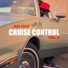 Max Stark° - Cruise Control Vol. 2
