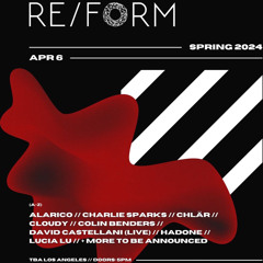 RE/FORM Spring 2024 DJ Contest: La Grand
