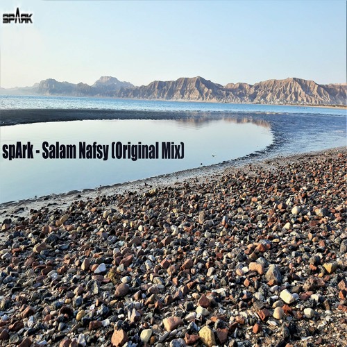spArk - Salam Nafsy ( Original Mix ) FREE DOWNLOAD