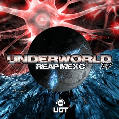 REAP MEXC - Underworld