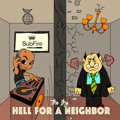 The Ihy -  Hell For A Neighbor