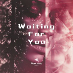 Avaliani - Waiting For You