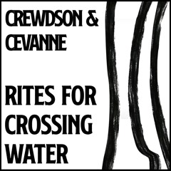 Rites For Crossing Water