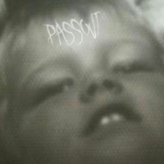 PASSOUT