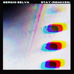 Sergio Selva - Stay (El Train Remix)