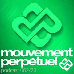 Mouvement Perpétuel Podcast 062
