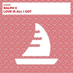 Love Is All I Got // CRMS Records