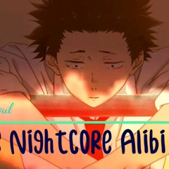 Nightcore Alibi (Deeper Version)