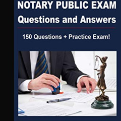 Get KINDLE 📃 Ohio Notary Public Exam Questions and Answers: 150 Questions + Practice