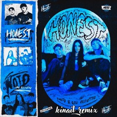 NOTD - HONEST (KINAIL REMIX) (EXTENDED)