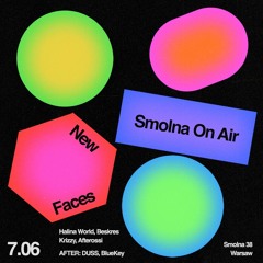 Halina World @ Smolna On Air: New Faces /07.06.2023