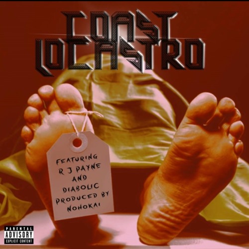 10. Coast Locastro & Nohokai - Toe Tags (Feat. RJ Payne & Diabolic)