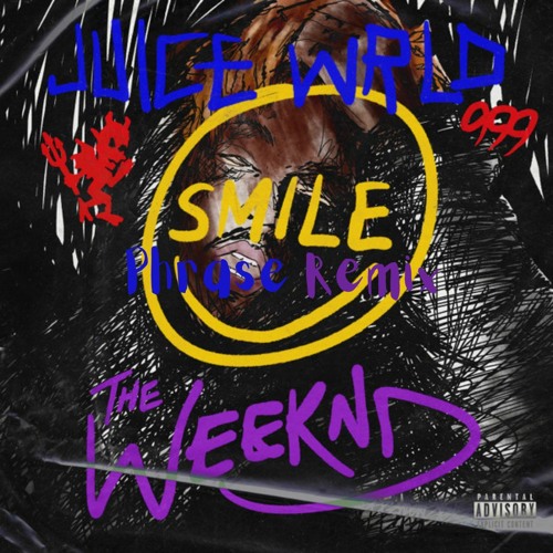 Juice WRLD ft The Weeknd - Smile (Phrase Bootleg)
