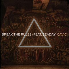 Break the Rules (feat: SEADAY)
