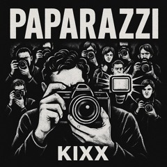 Kixx-paparazzi (uptempo )