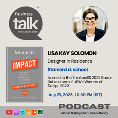 Stanford d.school’s Lisa Kay Solomon on Designing Strategic Conversations