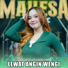 Lewat Angin Wengi (feat. Mahesa Music)