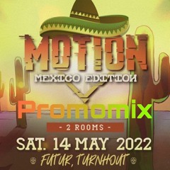 Motion Mexico Edition Promomix