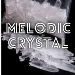 melodic crystal