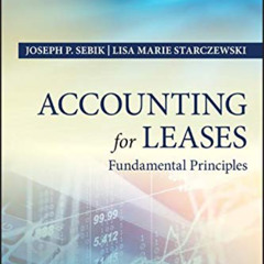 [VIEW] KINDLE 🖍️ Accounting for Leases: Fundamental Principles (Wiley Corporate F&A)