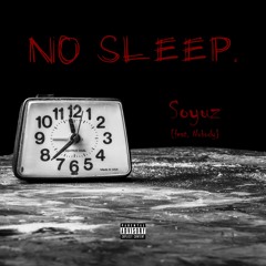No Sleep. {feat. Nobody} (prod. vorni)