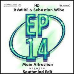 R3WIRE & Sebastian Wibe - Main Attraction (Southmind Edit)