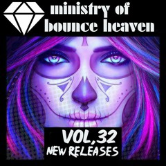Ministry Of Bounce Heaven Vol 32